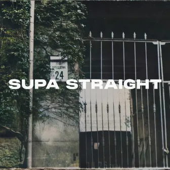 Supa Straight by hertbrxk