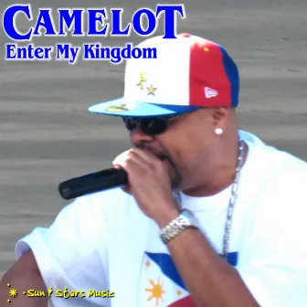 Enter My Kingdom by Camelot