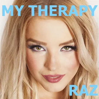 My Therapy by Raz