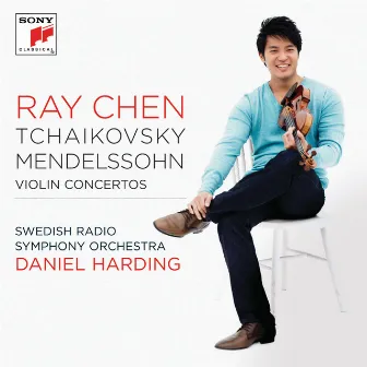 Tchaikovsky & Mendelssohn: Violin Concertos by Ray Chen