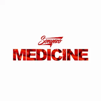 Medicine by Sonyezo