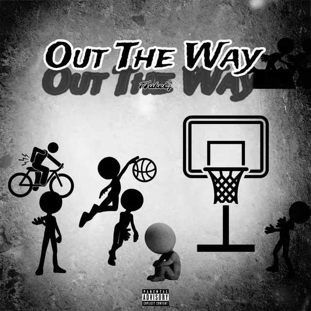 Out The Way