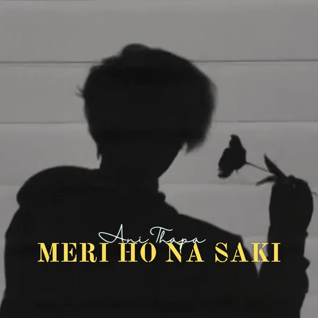 Meri Ho Na Saki