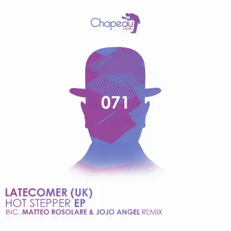 Hot Stepper EP by Latecomer (UK)