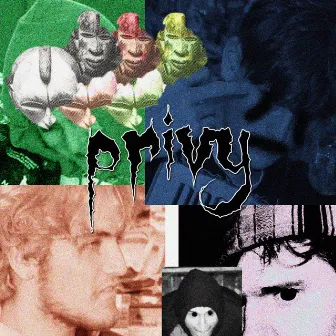 PRIVY by DirtyBoys