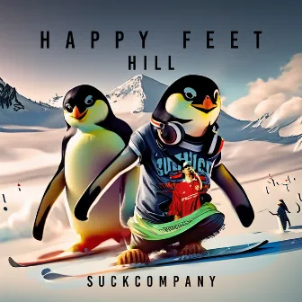 HAPPY FEET by Hill