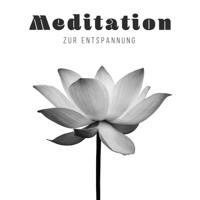 Meditation zur Entspannung – Umgebung Melodien für die Spirituelle Praxis