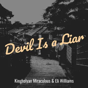 Devil Is a Liar by Kingholyan Miraculous