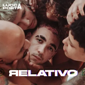 Relativo by Lucca Poeta