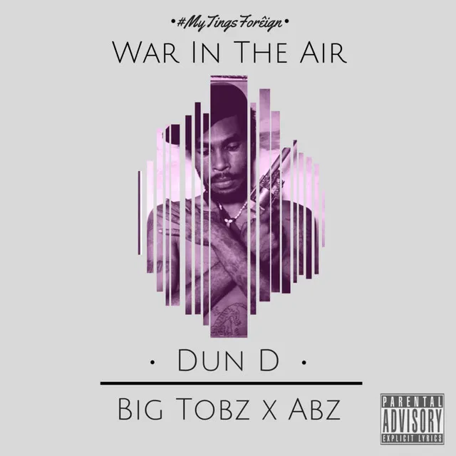 War in the Air (feat. Abz & Big Tobz)