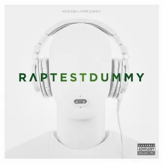 Raptestdummy by Mundhaarmonika