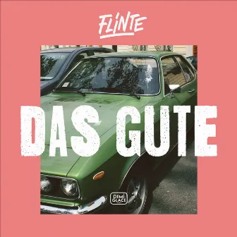 Das Gute by Flinte