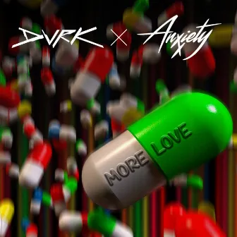 More Love by DVRK