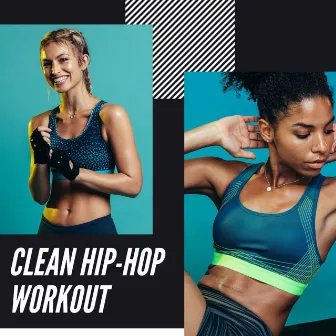 Clean Hip-hop Workout: Urban Chill Beats to Dance & Burn Calories by Dance Fitness