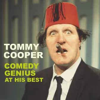 Comedy Genius At His Best by Tommy Cooper