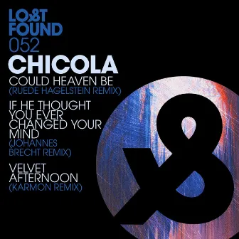 Could Heaven Be Remixes by Chicola