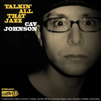 Talkin' All That Jazz by Cav Johnson