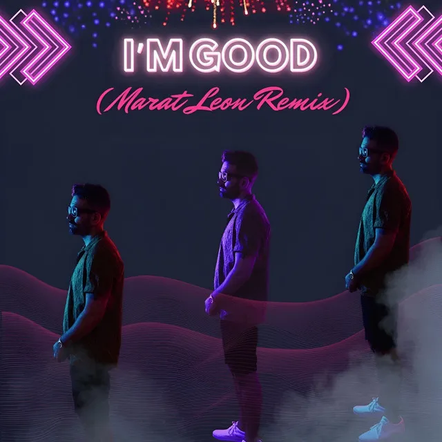 I'm Good (Marat Leon Remix) - Radio Edit