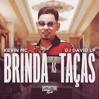 Brinda as Taças by Keev MC