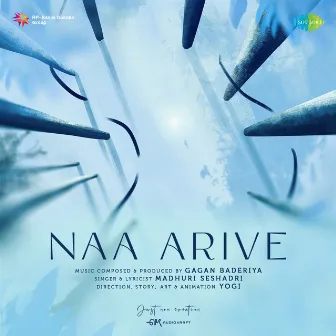 Naa Arive by Madhuri Seshadri