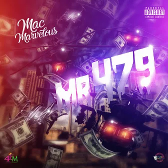 Mr. 479 by Mac Marvelous