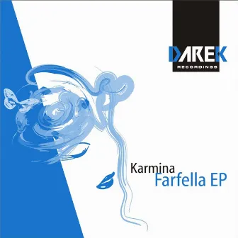 Farfella by Karmina