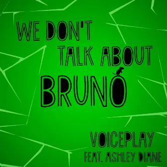 We Don't Talk About Bruno by VoicePlay