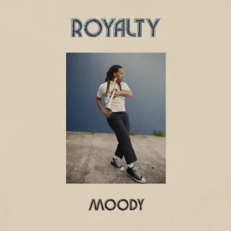 Royalty by Moody