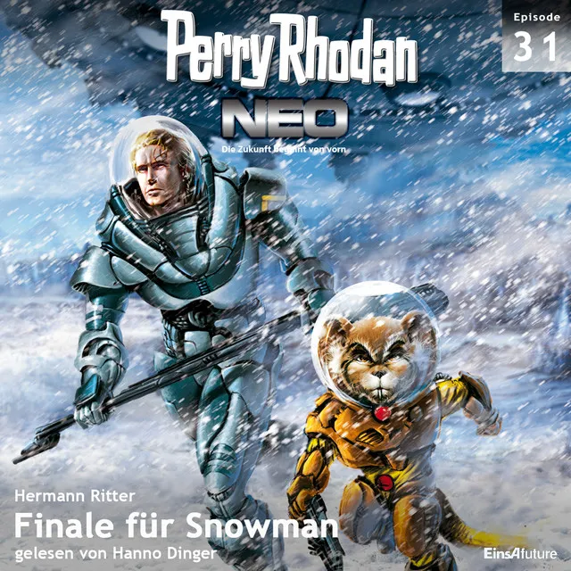 Finale für Snowman [Perry Rhodan- Neo 31 (Ungekürzt)]