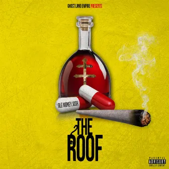 The Roof by GLE Money Josh