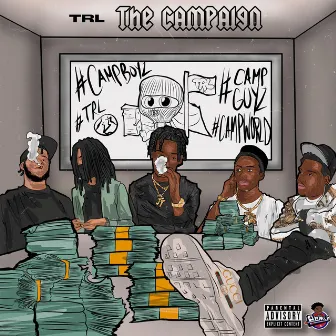 The Campaign by TRL