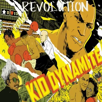 Kid Dynamite by Revolution