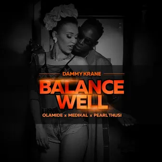 BalanceWell by Dammy Krane