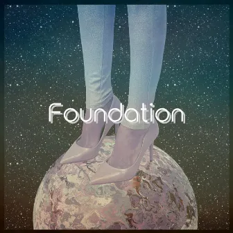 Foundation by UNCLE CHESTNUTS