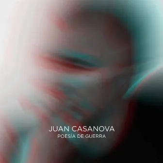 Poesía de Guerra by Juan Casanova