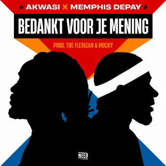 Bedankt Voor Je Mening by Memphis Depay