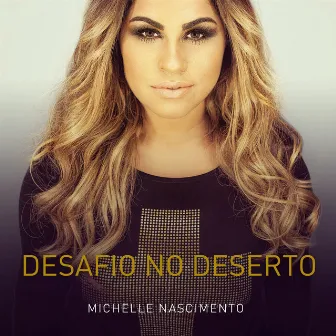 Desafio no Deserto by Michelle Nascimento