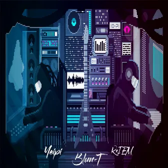 Blun-T by Yeipi The Singer