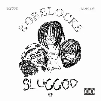 SLUGGOD EP by teenslug