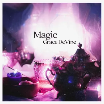 Magic by Grace DeVine