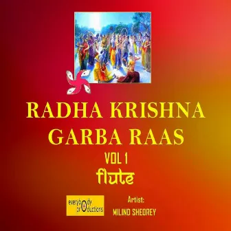 Radha Krishna Garba Raas, Vol. 1: Flute by Milind Sheorey