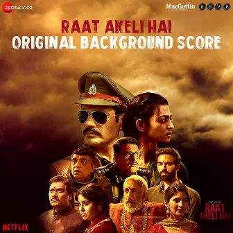 Raat Akeli Hai (Original Background Score) by Karan Kulkarni