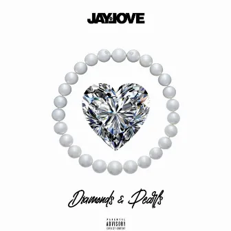 Diamonds & Pearls by Jay Love