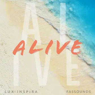 Alive by FASSounds