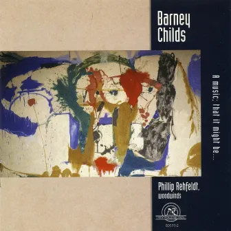 Barney Childs by Barney Childs