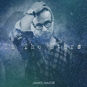 In The Stars by James Major