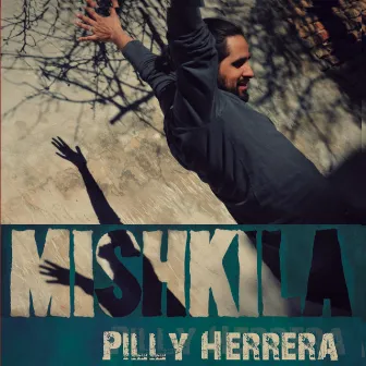 Mishkila by Pilly Herrera