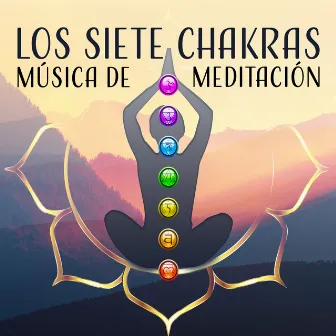 Los Siete Chakras - Música de Meditación, Sonidos Relajantes, Calmar para Ti by Meditación Budista Academia