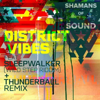 District Vibes by Shamans of Sound