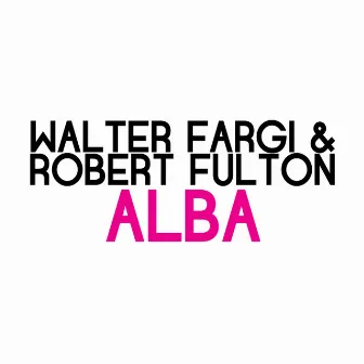 Alba by Robert Fulton